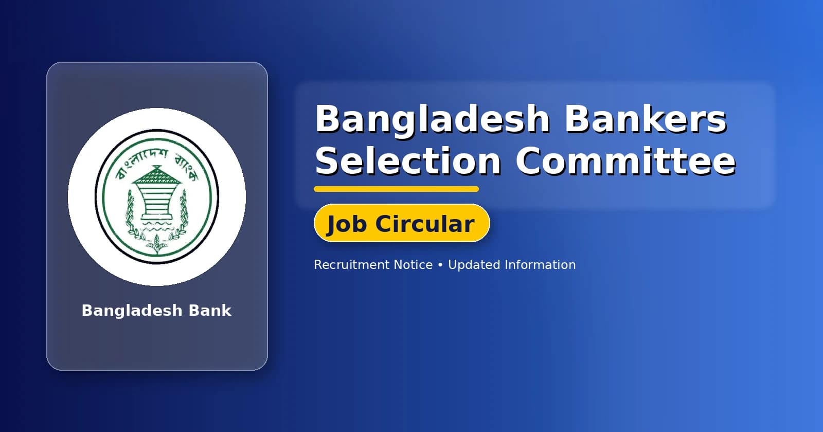 Bangladesh Bankers Selection Committee Mega Circular 2026 Published
